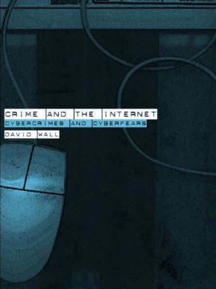 Crime and the Internet / Edition 1