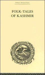 Title: Folk-Tales of Kashmir, Author: J. Hinton Knowles