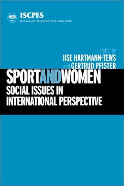 Sport and Women: Social Issues in International Perspective / Edition 1