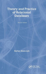 Theory And Practice Of Relational Databases, Second Edition