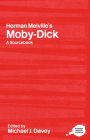 Herman Melville's Moby-Dick: A Routledge Study Guide and Sourcebook / Edition 1