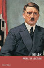 Hitler: Profile of a Dictator / Edition 2