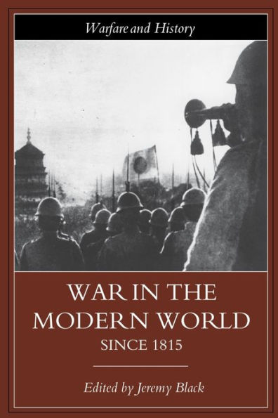 War the Modern World since 1815