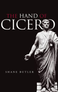 Title: The Hand of Cicero, Author: Shane Butler