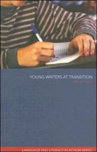 Title: Young Writers at Transition / Edition 1, Author: Daniel Tabor