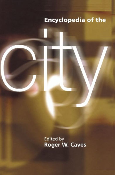 Encyclopedia of the City / Edition 1