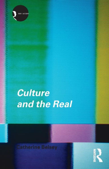 Culture and the Real: Theorizing Cultural Criticism