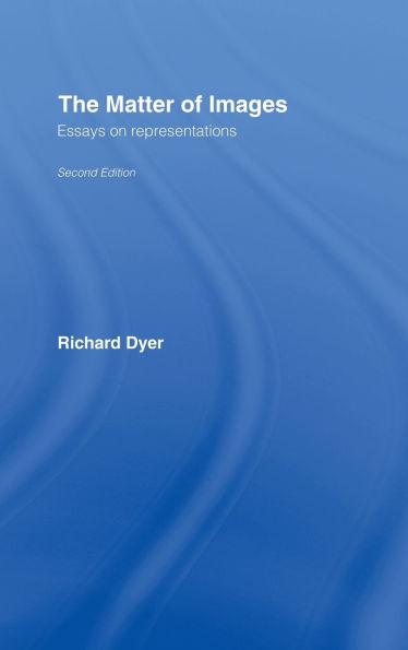 The Matter of Images: Essays on Representations