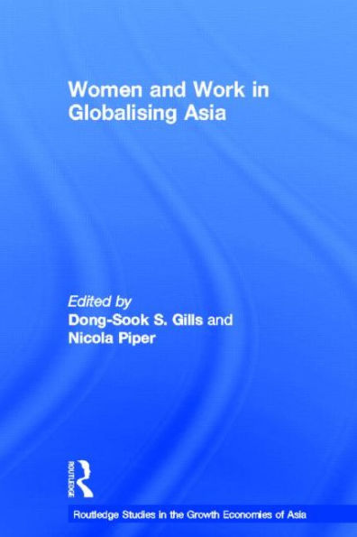 Women and Work in Globalizing Asia / Edition 1