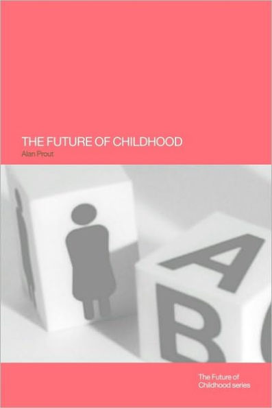 The Future of Childhood