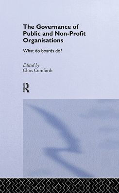 The Governance of Public and Non-Profit Organizations / Edition 1