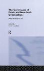 The Governance of Public and Non-Profit Organizations / Edition 1
