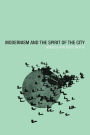 Modernism and the Spirit of the City / Edition 1