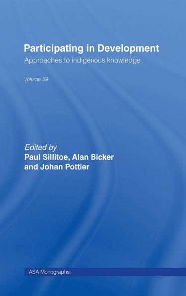 Participating in Development: Approaches to Indigenous Knowledge