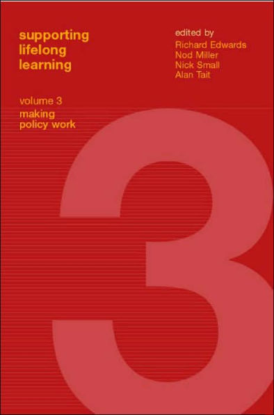 Supporting Lifelong Learning: Volume III: Making Policy Work / Edition 1