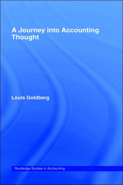 A Journey into Accounting Thought / Edition 1