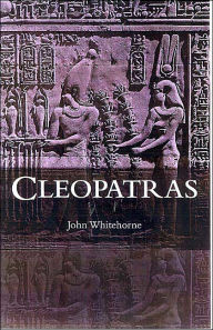 Title: Cleopatras, Author: John Whitehorne