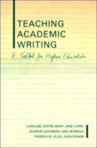 Title: Teaching Academic Writing: A Toolkit for Higher Education / Edition 1, Author: Caroline Coffin