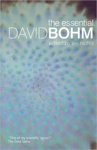 Title: The Essential David Bohm / Edition 1, Author: Lee Nichol