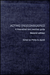 Title: Acting (Re)Considered: A Theoretical and Practical Guide, Author: Phillip B. Zarrilli