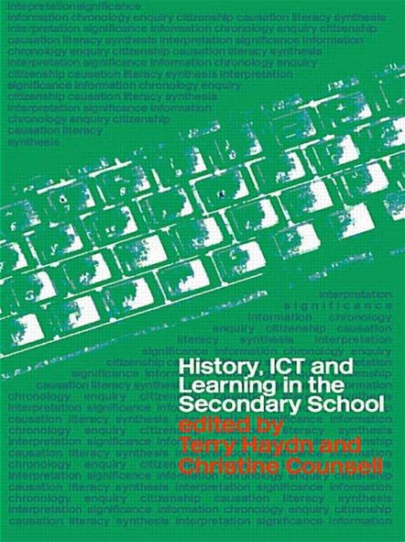 History, ICT and Learning in the Secondary School / Edition 1