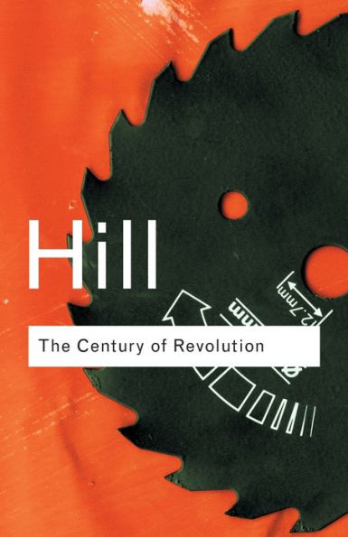 The Century of Revolution: 1603-1714 / Edition 2