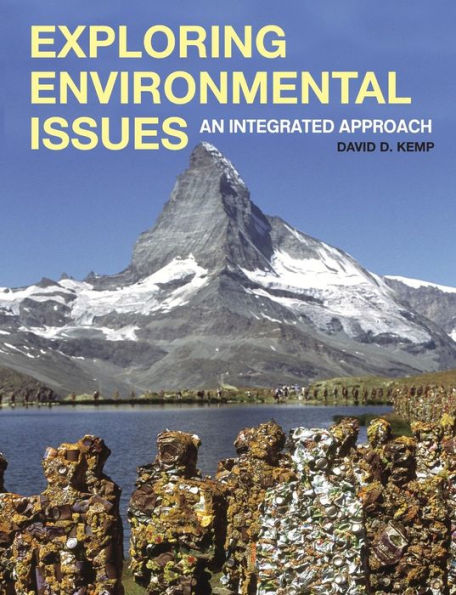 Exploring Environmental Issues: An Integrated Approach