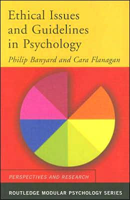 Ethical Issues and Guidelines in Psychology