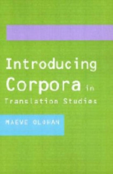 Introducing Corpora Translation Studies