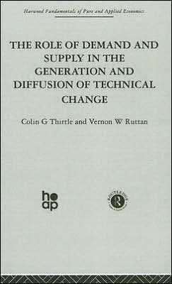 The Role of Demand and Supply in the Generation and Diffusion of Technical Change