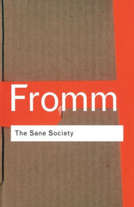 Title: The Sane Society, Author: Erich Fromm