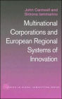 Multinational Corporations and European Regional Systems of Innovation / Edition 1