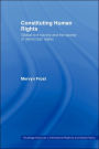 Constituting Human Rights: Global Civil Society and the Society of Democratic States / Edition 1