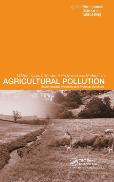 Agricultural Pollution: Environmental Problems and Practical Solutions / Edition 1