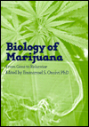 The Biology of Marijuana: From Gene to Behavior / Edition 1