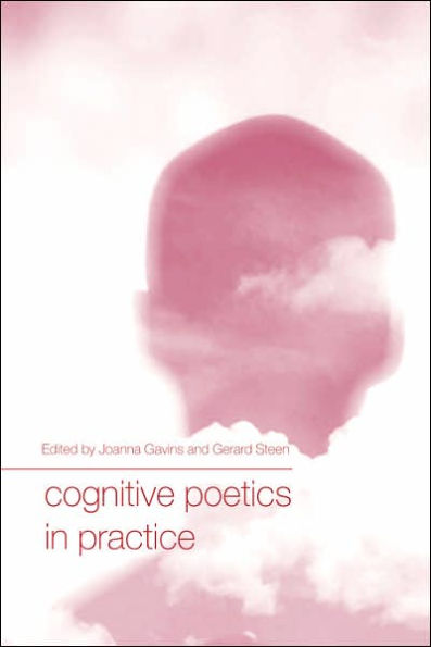 Cognitive Poetics in Practice / Edition 1