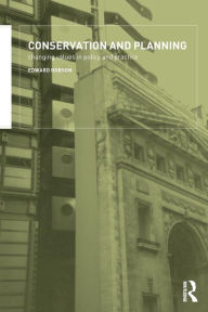 Title: Conservation and Planning: Changing Values in Policy and Practice / Edition 1, Author: Edward Hobson