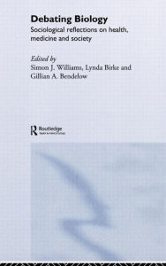 Title: Debating Biology / Edition 1, Author: Gillian Bendelow