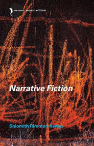Title: Narrative Fiction: Contemporary Poetics / Edition 2, Author: Shlomith Rimmon-Kenan