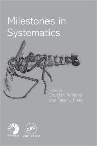 Title: Milestones in Systematics / Edition 1, Author: David M. Williams