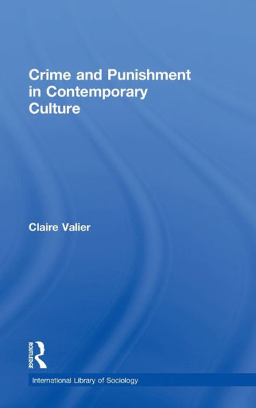 Crime and Punishment in Contemporary Culture / Edition 1