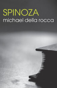 Title: Spinoza / Edition 1, Author: Michael Della Rocca