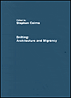 Title: Drifting - Architecture and Migrancy / Edition 1, Author: Stephen Cairns