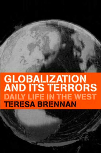 Globalization and its Terrors / Edition 1
