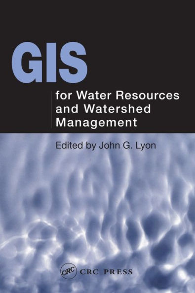 GIS for Water Resource and Watershed Management / Edition 1