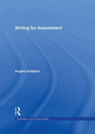 Title: Writing for Assessment, Author: Angela Goddard