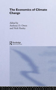 Title: The Economics of Climate Change / Edition 1, Author: Nick Hanley