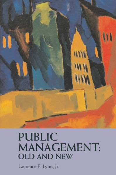 Public Management: Old and New / Edition 1