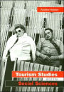 Tourism Studies and the Social Sciences / Edition 1