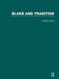 Title: Blake & Tradition V1 / Edition 1, Author: Kathleen Raine